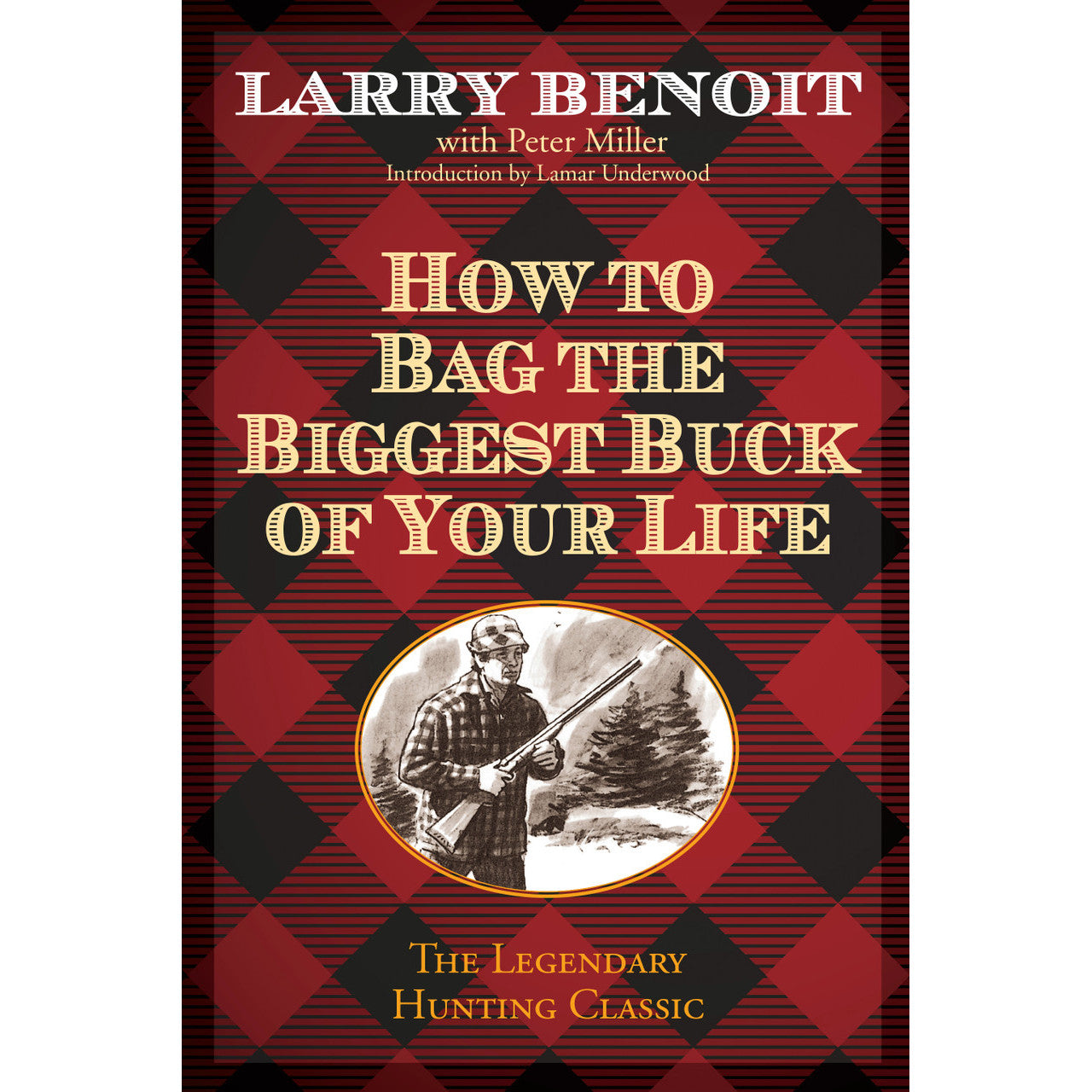 Book cover of how to bag the biggest buck of your life